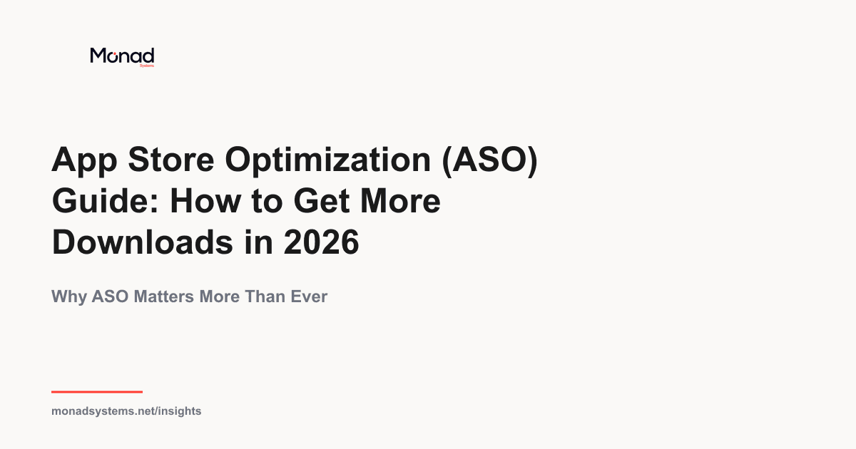 App Store Optimization (ASO) Guide: How to Get More Downloads in 2026