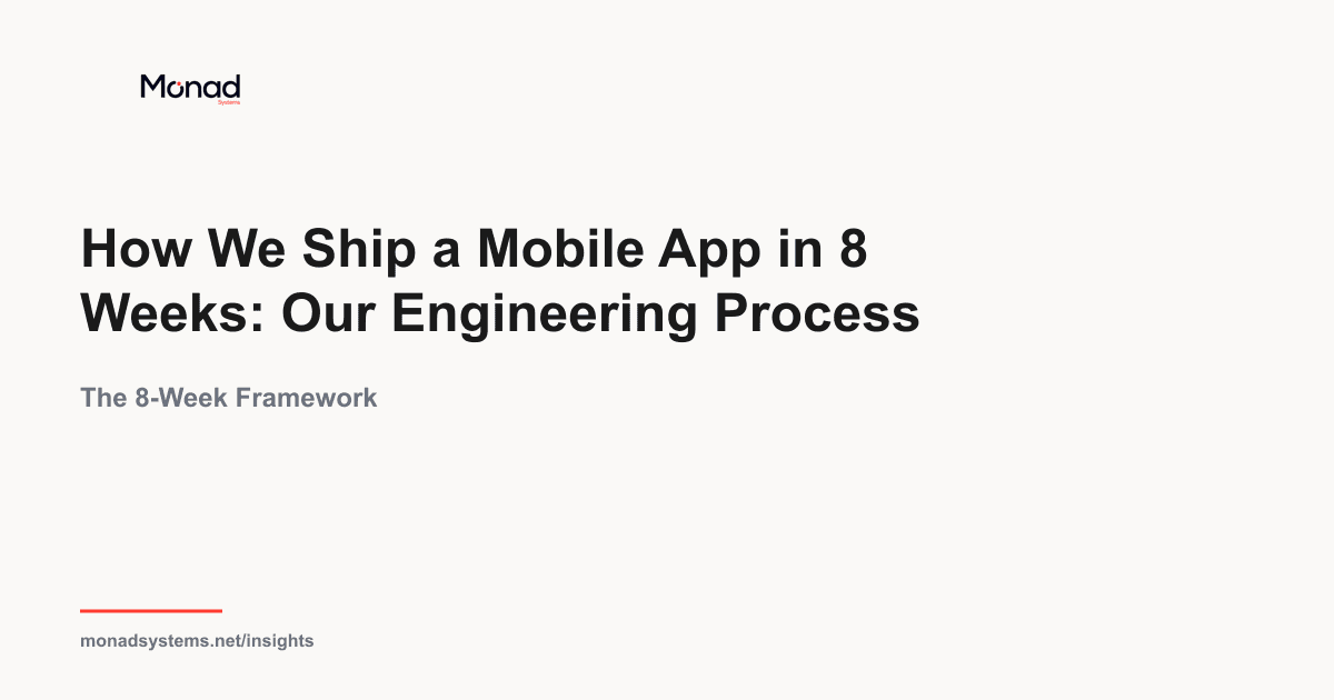 How We Ship a Mobile App in 8 Weeks: Our Engineering Process