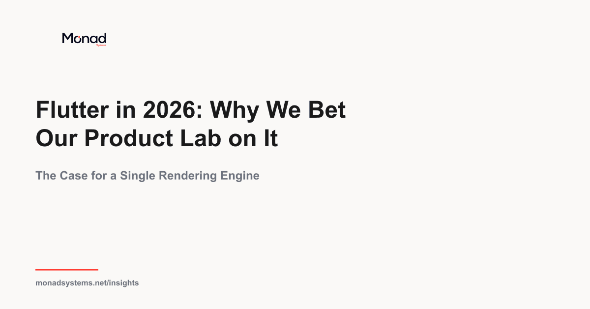 Flutter in 2026: Why We Bet Our Product Lab on It